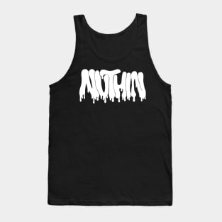 Nuthin NO.2 (white) Tank Top